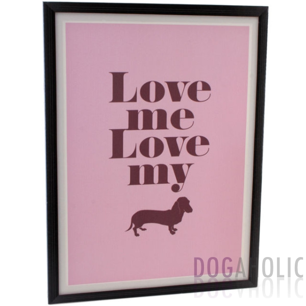 Love Me Love My Dog Dachshund Wall Plaque